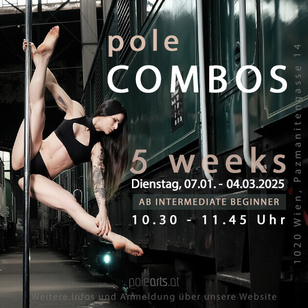 Pole Combos – 07.01. – Mona – Wien